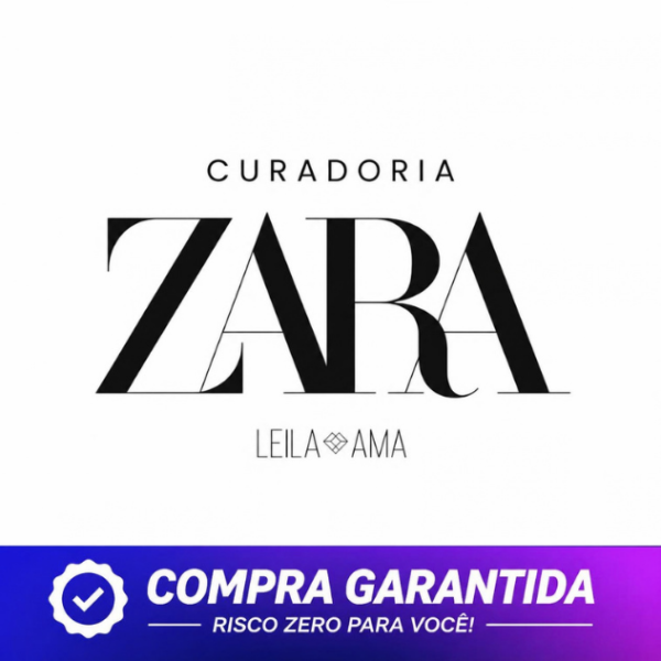 Curadoria Zara - Leila Ama