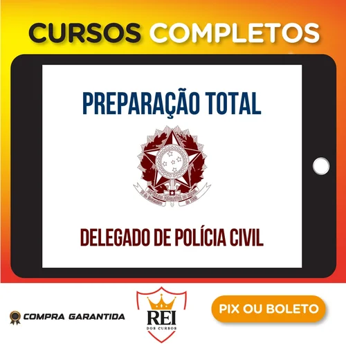 Preparação Total DELTA - Carreira de Delegado de Polícia Civil - 2023 (correção individualizada de peças práticas + dicas para TAF + preparação para provas orais) - Gran Cursos - Gran Cursos Online