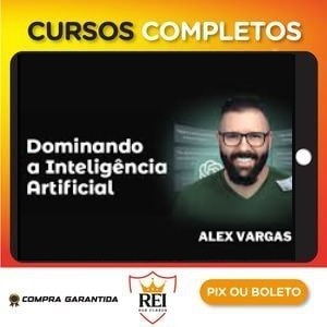 Dominando Inteligência Artificial – Alex Vargas