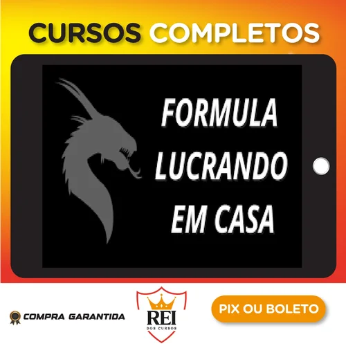 Fórmula Lucrando Em Casa - Diego Aguiar