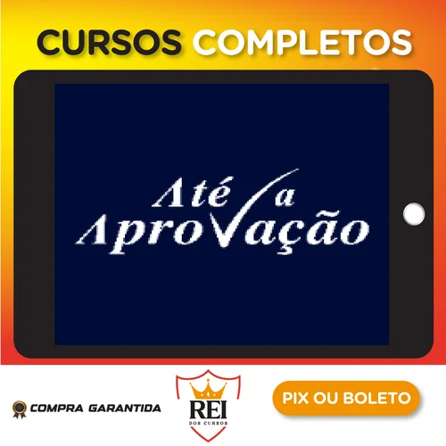 Até a Aprovação - José Roberto Mello