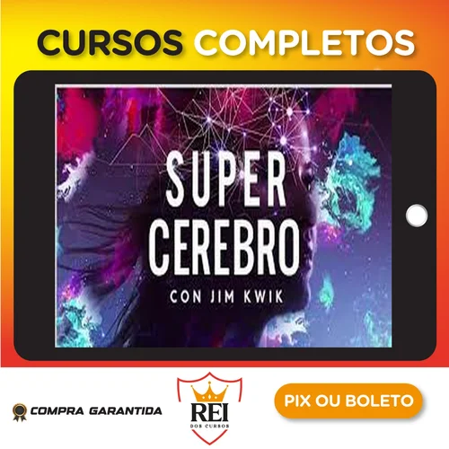 SuperCérebro - Jim Kwik
