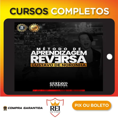 Método de Aprendizagem Reversa Intensivo - Gustavo de Noronha