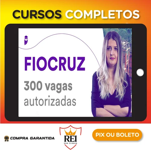 FIOCRUZ - Tecnologista em Saúde Pública - Educação Profissional Média em Política e Gestão de Saúde 2023 (Pós-Edital) - Gran Cursos Online