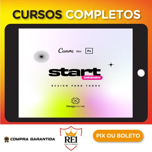 Start Design: Design para Todos Canva e PhotoShop - Viana Patricio
