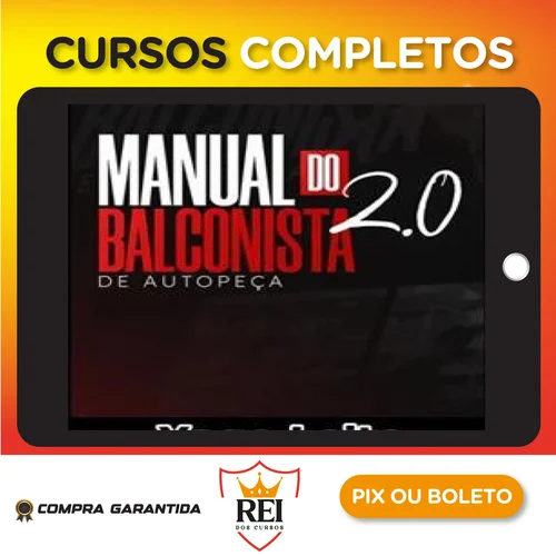 O Manual do Balconista de Autopeça 2.0 - Yago Leite