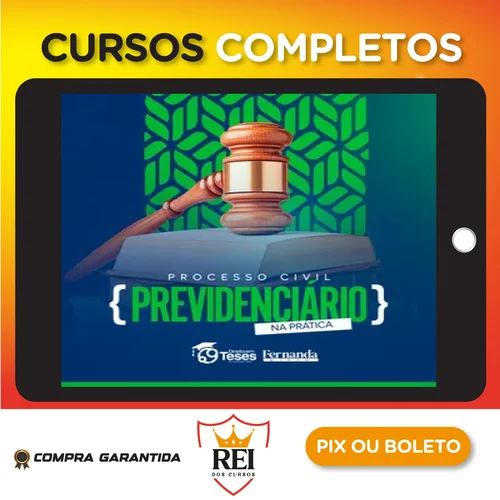 Processo Civil Previdenciário - Direito em Teses