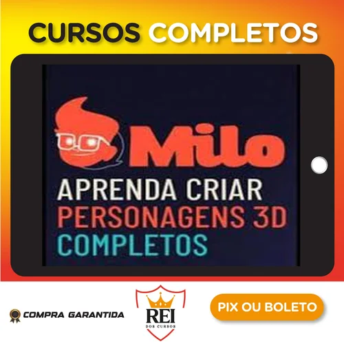 Milo: Aprenda a Criar Personagens 3D Completos - Mascoteria School
