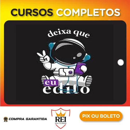 Deixa que eu Edito - Jupiter Produções