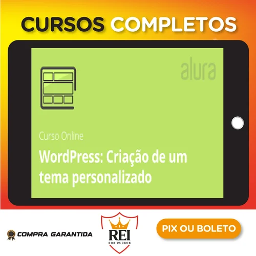 Curso Wordpress: Criação de um Tema do Zero - Alura