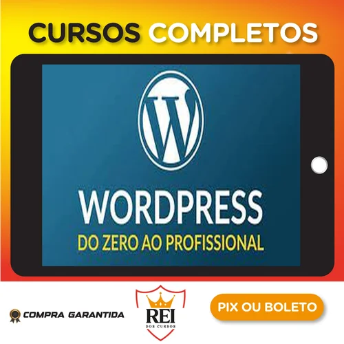 Wordpress do Zero ao Profissional - Bonieky Lacerda