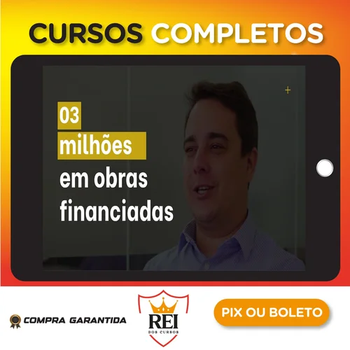 Mestre em Financiamento de Construções - Eduardo Augusto