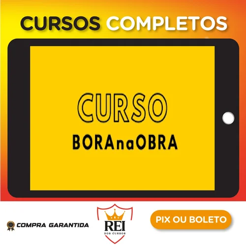 Curso BORAnaOBRA 3.0 - Alex Brasileiro e Rafaella Vieira