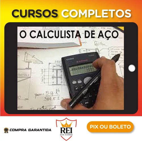 Curso o Calculista de Aço - Eng. Mec. Felipe Jacob