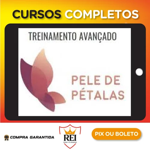 Método Pele de Pétalas - André Ferraz