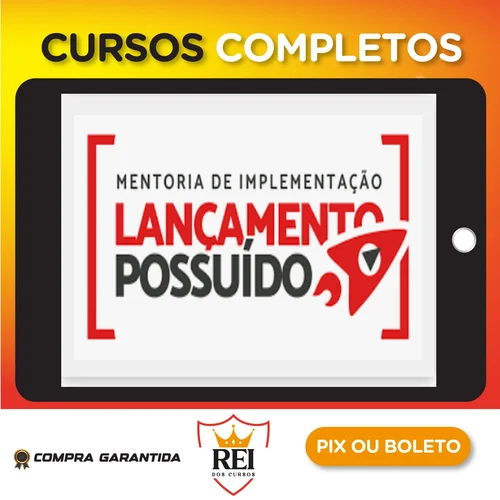 Mentoria Lançamento Possuído - José Vinagre e Bruno Gimenes