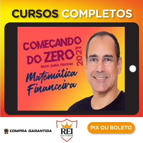 Matemática Financeira - Jairo Teixeira (Cers)