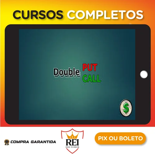 Metodo Double Put Double Call - Clube do Pai Rico