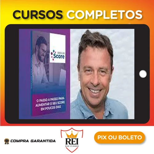Guia do Score Aumente Seu Score Em 7 Dias + Bônus - João Almeida
