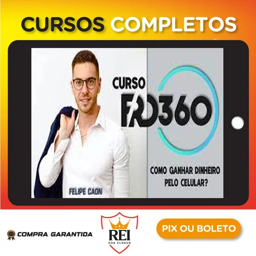 Fórmula da Renda Digital 360 - Felipe Caon
