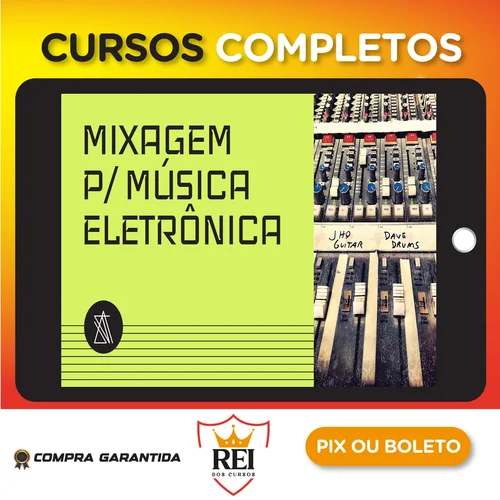 Mixagem para Música Eletrônica - André Salata