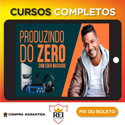 Produzindo do Zero - Eder Machado