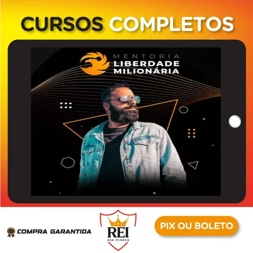 Mentoria Liberdade Milionária - Higor Neves