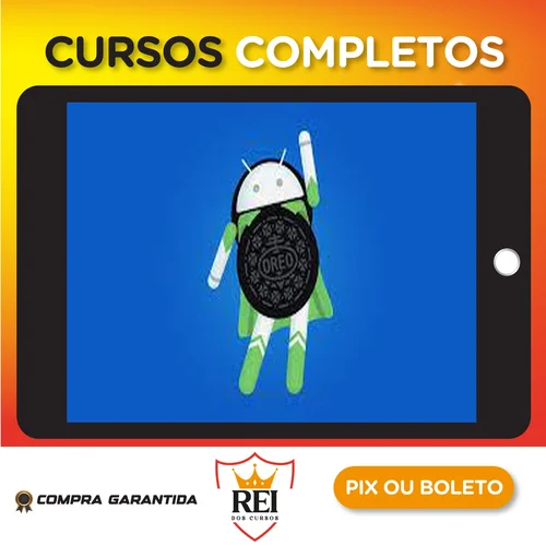Desenvolvimento Android Oreo: Aprenda a Criar 18 Apps - Jamilton Damasceno