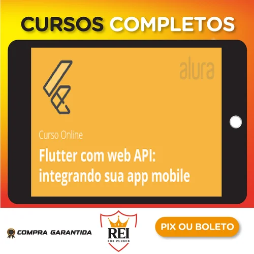 Flutter com Web Api Integrando Sua App Mobile - Alura