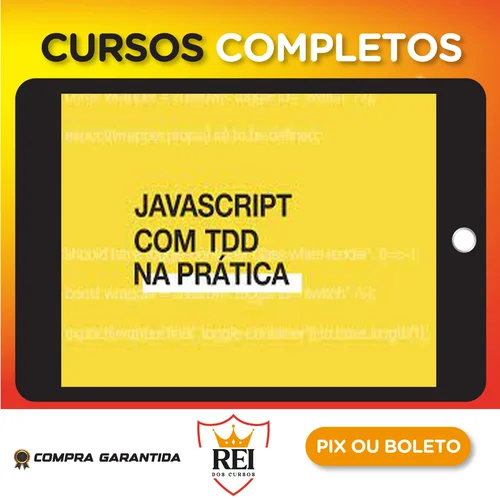 Js com Tdd Na Prática - Willian Justen