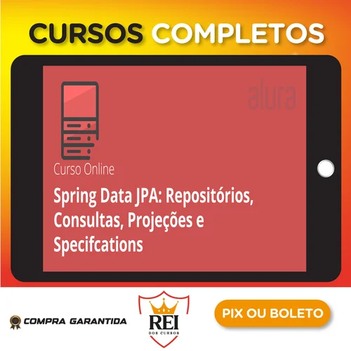 Spring Data Jpa Repositórios, Consultas, Projeções e Specifcations - Alura