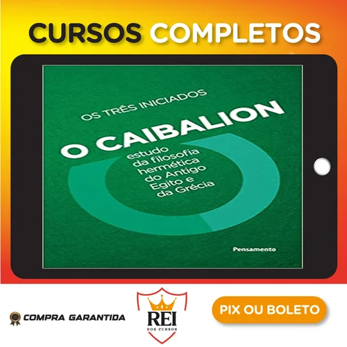 O Caibalion os 3 Iniciados - Three Initiates