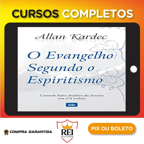 O Evangelho Segundo o Espiritismo - Allan Kardec