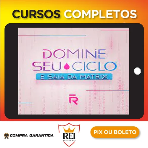 Domine seu Ciclo e Saia da Matrix - Roberta Filgueiras