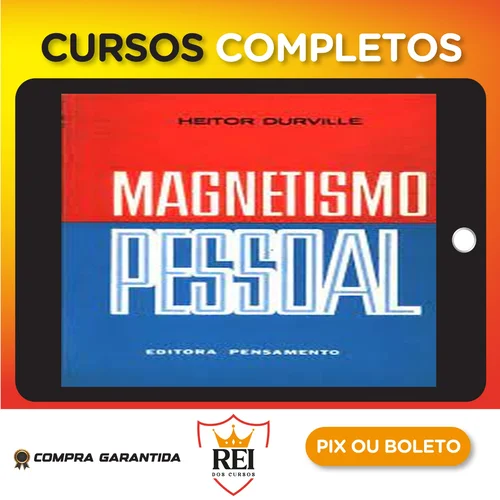 Magnetismo Pessoal - Heitor Durville