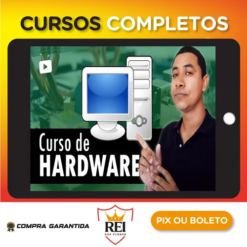 Hardware e Informática para Desktop - Wallison Felizarte