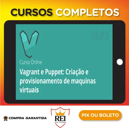 Máquinas Virtuais com Vagrant e Puppet - Alura