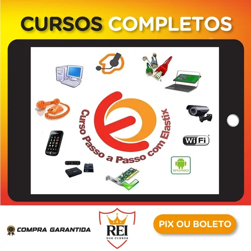 Passo a Passo com Elastix PBX: Seu PBX IP na Prática - Hamilton Oliveira Batista
