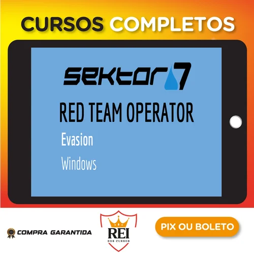 RED TEAM Operator: Windows Evasion Course - Sektor7 [INGLES]