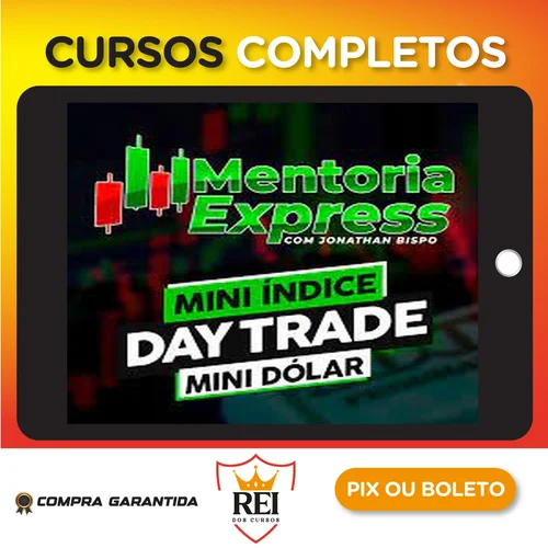 Mini Índice e Mini Dólar: Mentoria Express - Jonathan Bispo