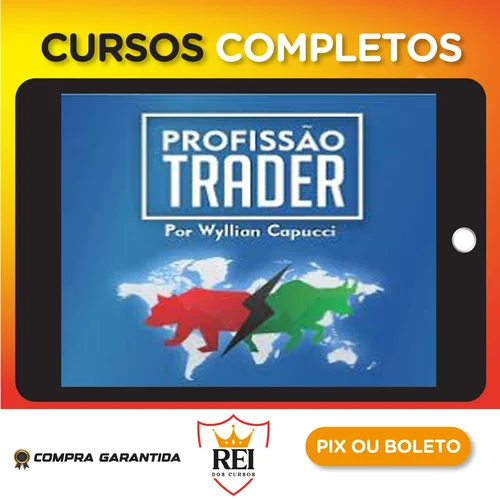 Profissão Trader Mercado Americano - Wyllian Capucci