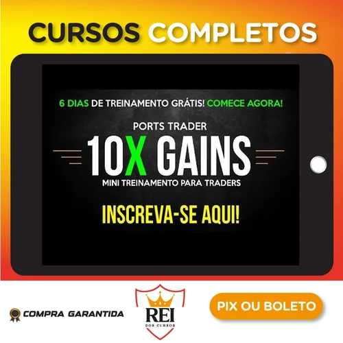 Curso 10X e 2X Gains e 20X Gains + Bonus - Ports Trader