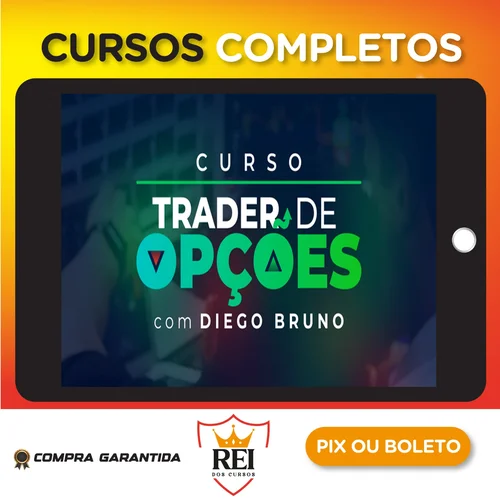 Curso Trader de Opções - Diego Bruno Invest