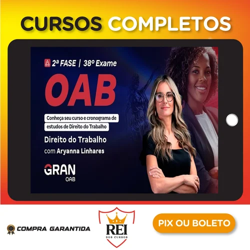 2ª Fase OAB XXXVIII 38º Exame, Direito do Trabalho - Gran Cursos Online
