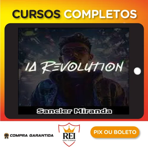 IA Revolution Academy - Sancler Miranda